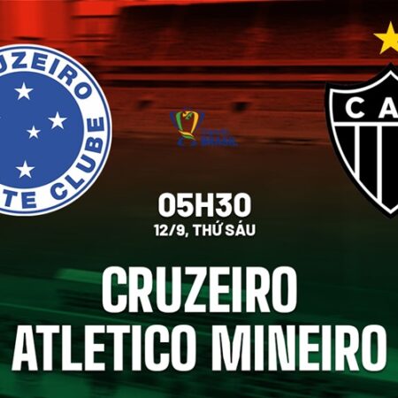 Nhận định Cruzeiro vs Atletico-MG: Lợi thế quá lớn